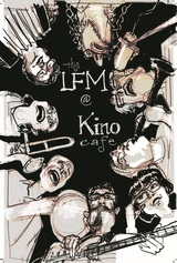LFM @ Kino Cafe by Mister Fire-Man